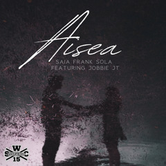 Aisea (feat. Jobbie JT)