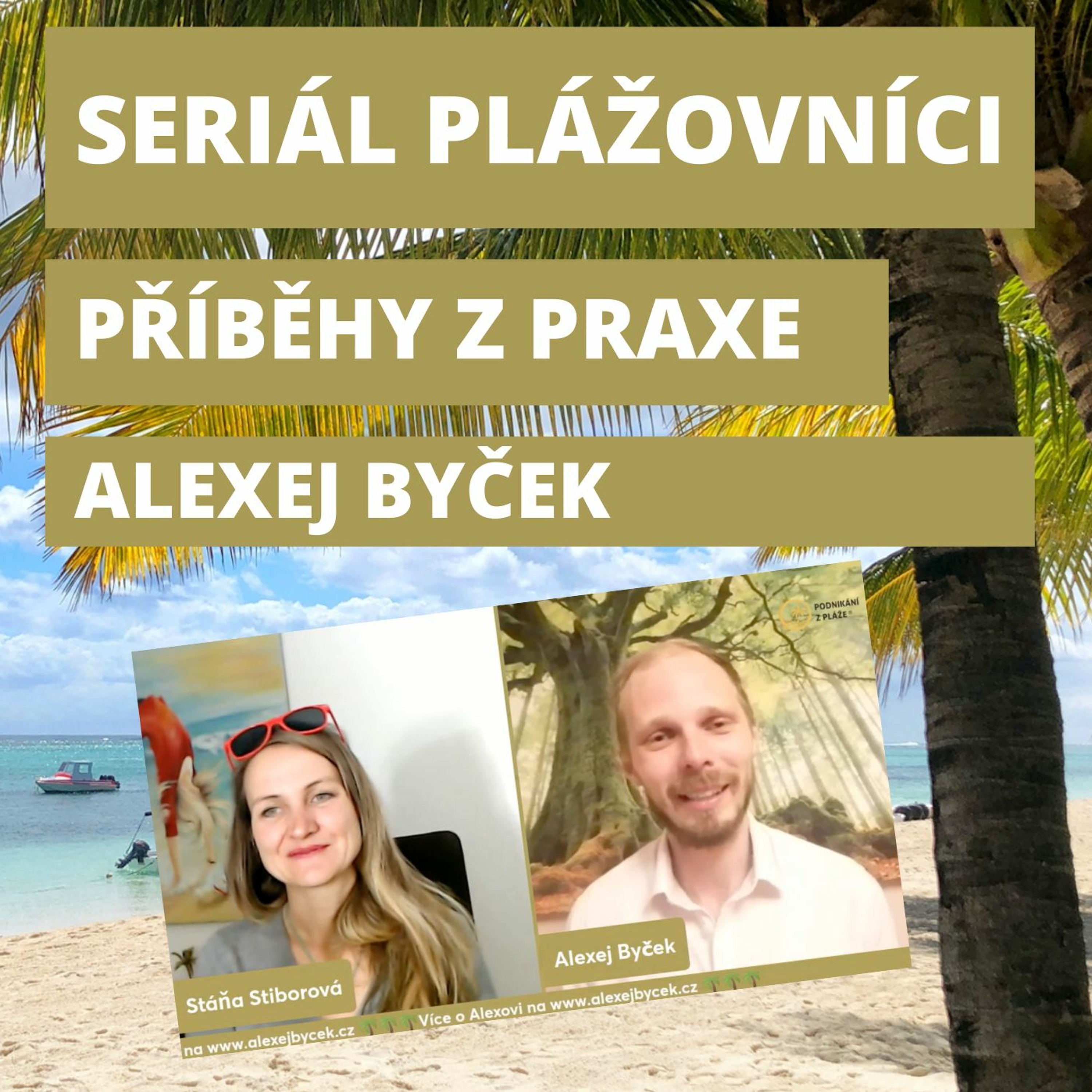 Podnikání z pláže | Stáňa Stiborová