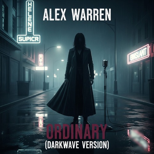 ORDINARY | Alex Warren | Darkwave Version