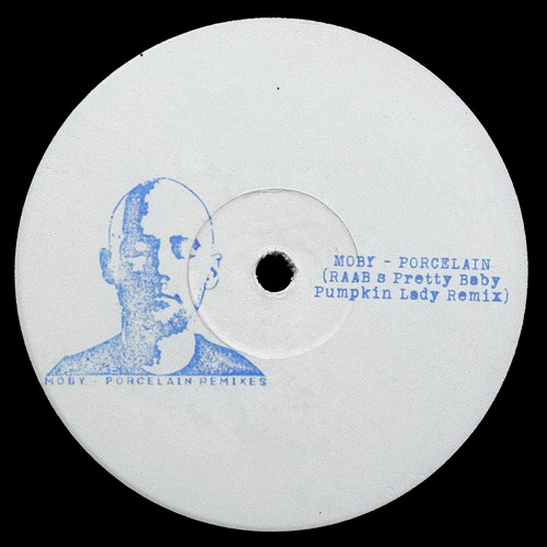Moby - Porcelain ( RAABs Pretty Baby Pumpkin Lady Remix) FREE D/L