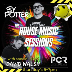 The House Music Sessions - Sy Potter & David Walsh 19.06.25