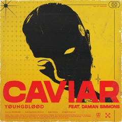 YØUNGBLØØD - CAVIAR (feat. Damian Simmons)