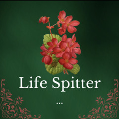 Life Spitter [Instrumental]
