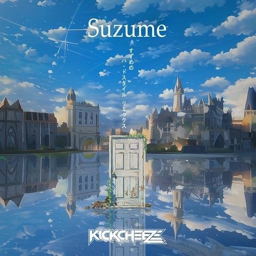 RADWIMPS - Suzume (RickMicheletti Switch - Up)