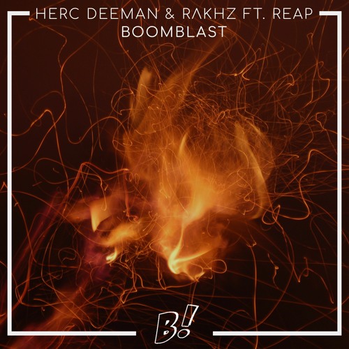 Herc Deeman & RΛKHZ ft. Reap - Boomblast (Original Mix) [BANGERANG EXCLUSIVE]