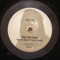 Rhythm & Sound - King In My Empire (Misla Edit)