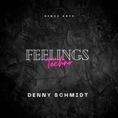 Denny Schmidt - Feelings ( DJ LIVE MIX Techno, Goa, Bounce )