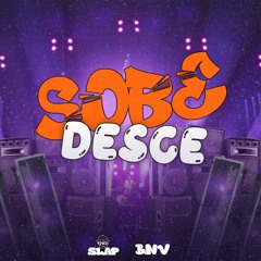 SLAP & BNV - Sobe Desce