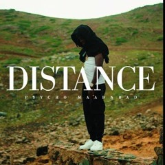 Psycho Maadnbad - Distance Prod By Tmg