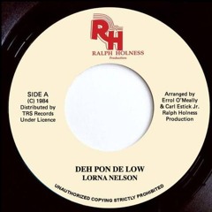 LORNA NELSON - Deh Pon De Low.wav