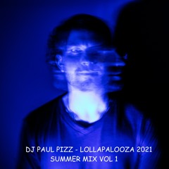 Lollapalooza Week 2021 Summer Mix Vol 1