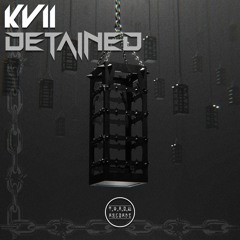KVII - Detain (FREE DOWNLOAD)