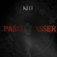 Keit X Kzer - Le Passé (Aliyah REMIX) 2023