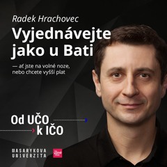 Vyjednávejte jako u Bati — ať jste na volné noze, nebo chcete vyšší plat | Radek Hrachovec