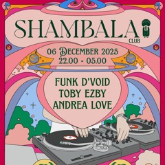 Shambala DJ Set 6.12.25