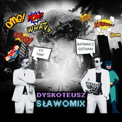 Dyskoteusz&SławoMIX VOL.2