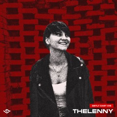 GSTLT Podcast 016 — THELENNY