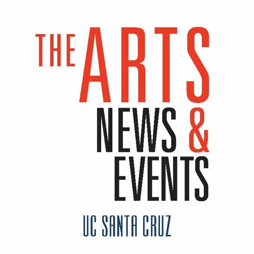 Stream episode UCSC Arts Division impact of COVID 19 by UC Santa