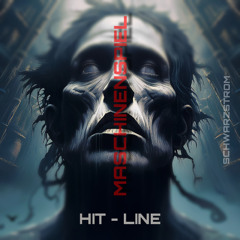 HIT-LINE -Mschinenspiel EP (Schwarzstrom Records)