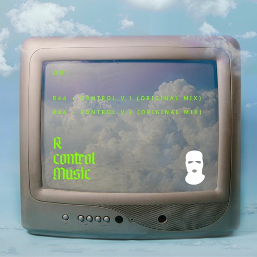 R66 - Control V.1 (Original Mix) [RCR]