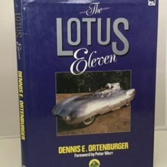 Get PDF 📦 The Lotus Eleven: Colin Chapman's Most Successful Sports-Racing Car by  De