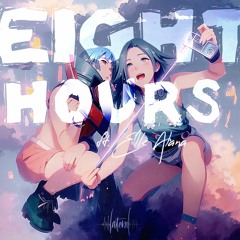 Eight Hours (feat. Elle Alana)