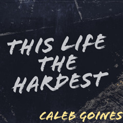 This Life The Hardest (prod. by AriaProductions)