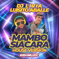 " Mambo Siacara " DJ Livia & Luisito Aballe