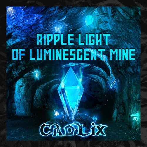 Ripple Light Of Luminescent Mine