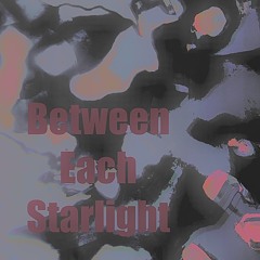 Between each starlight
