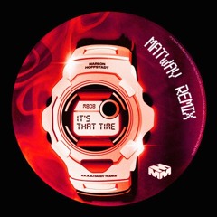 Marlon Hoffstadt - Its That Time (Matway Remix)