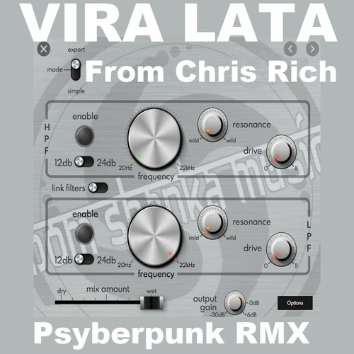ChrisRich - ViraLata  PsyberpunkRMX 145 G (Preview 01.032025)