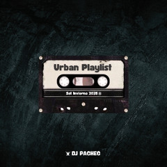 URBAN PLAYLIST - INVIERNO 2025