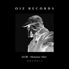 SLOB - Monsieur After (FREE DL)