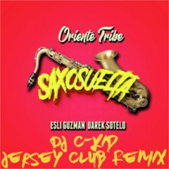 Saxo Suelta (DJ C-Kid Guaracha Club Mix)