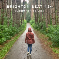 Brighton Beat #24 (Moilanen Dj Mix)