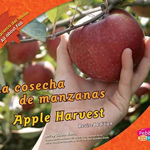 READ [EPUB KINDLE PDF EBOOK] cosecha de manzanas/Apple Harvest (Todo acerca del otoño/All about Fal