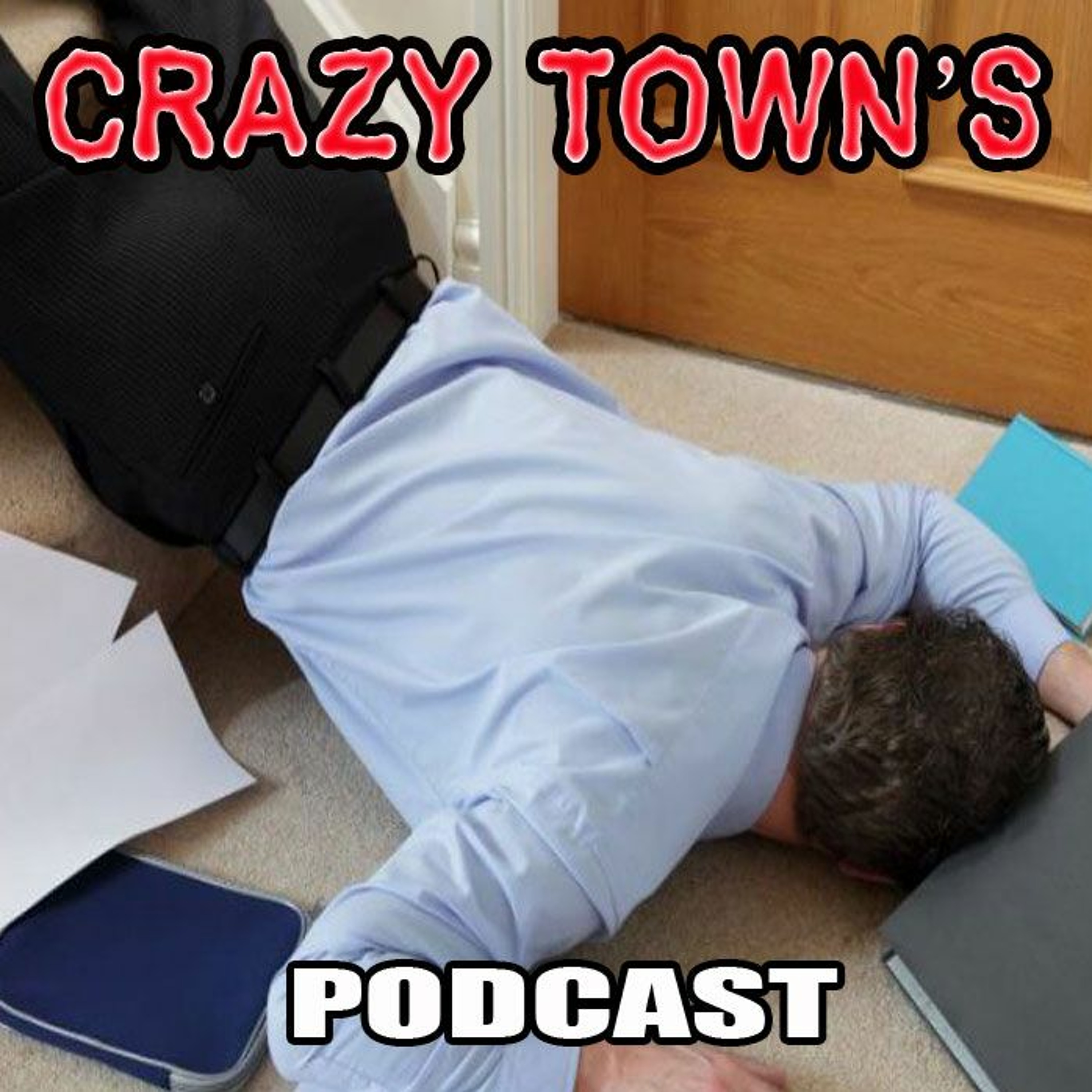 The Crazy Town Podcast