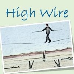 High Wire Wild Christopher & Unguided Express