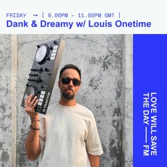 LWSTD Dank & Dreamy - March Open Air takeover