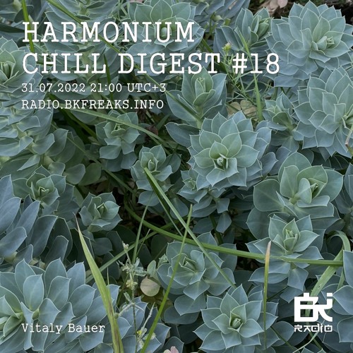 Harmonium Chill Digest 18