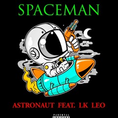 Spaceman Feat. Lk Leo