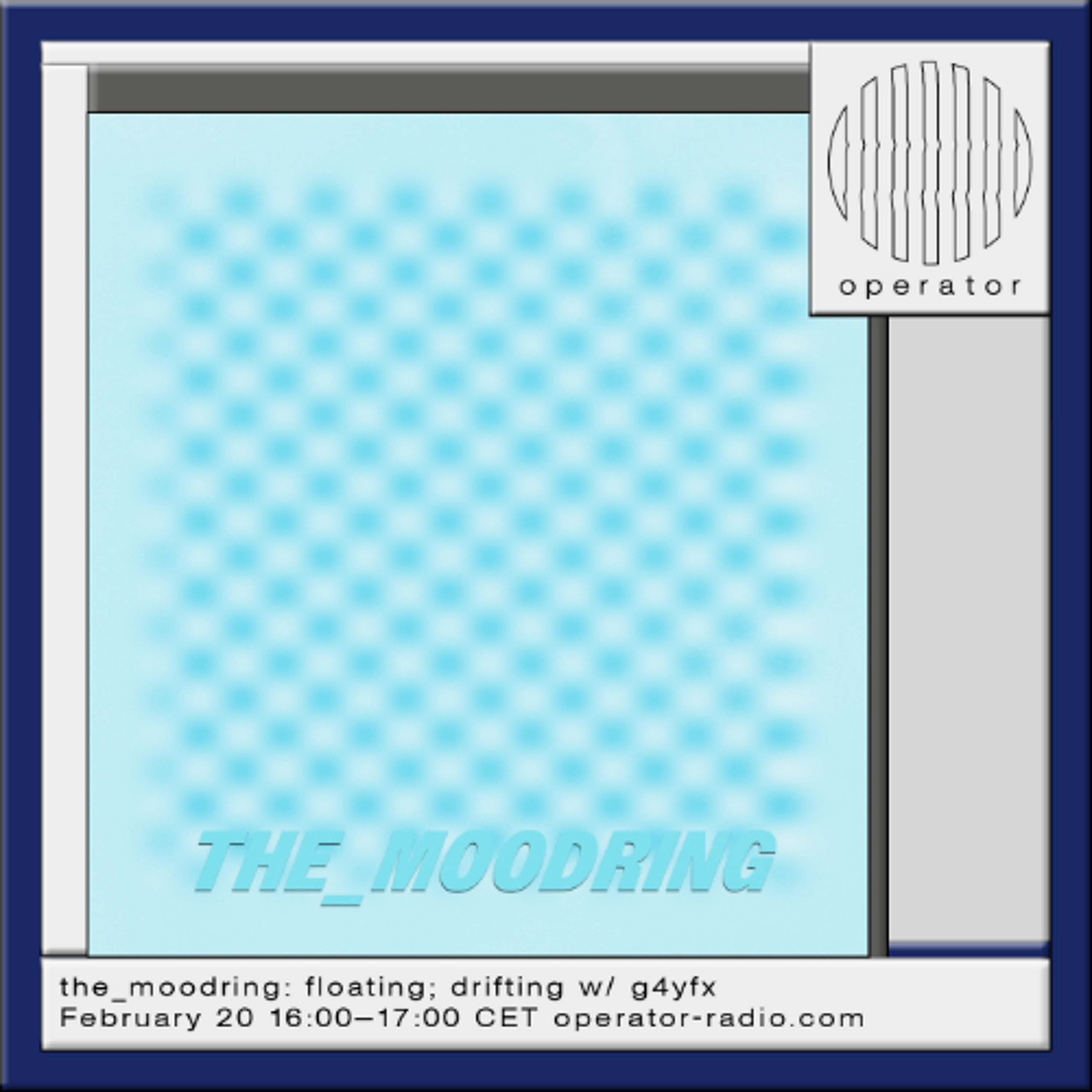 the_moodring: floating; drifting w/ g4yfx - 20th February 2026 episode artwork