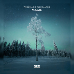 Wequello & Alex Santos - Magic