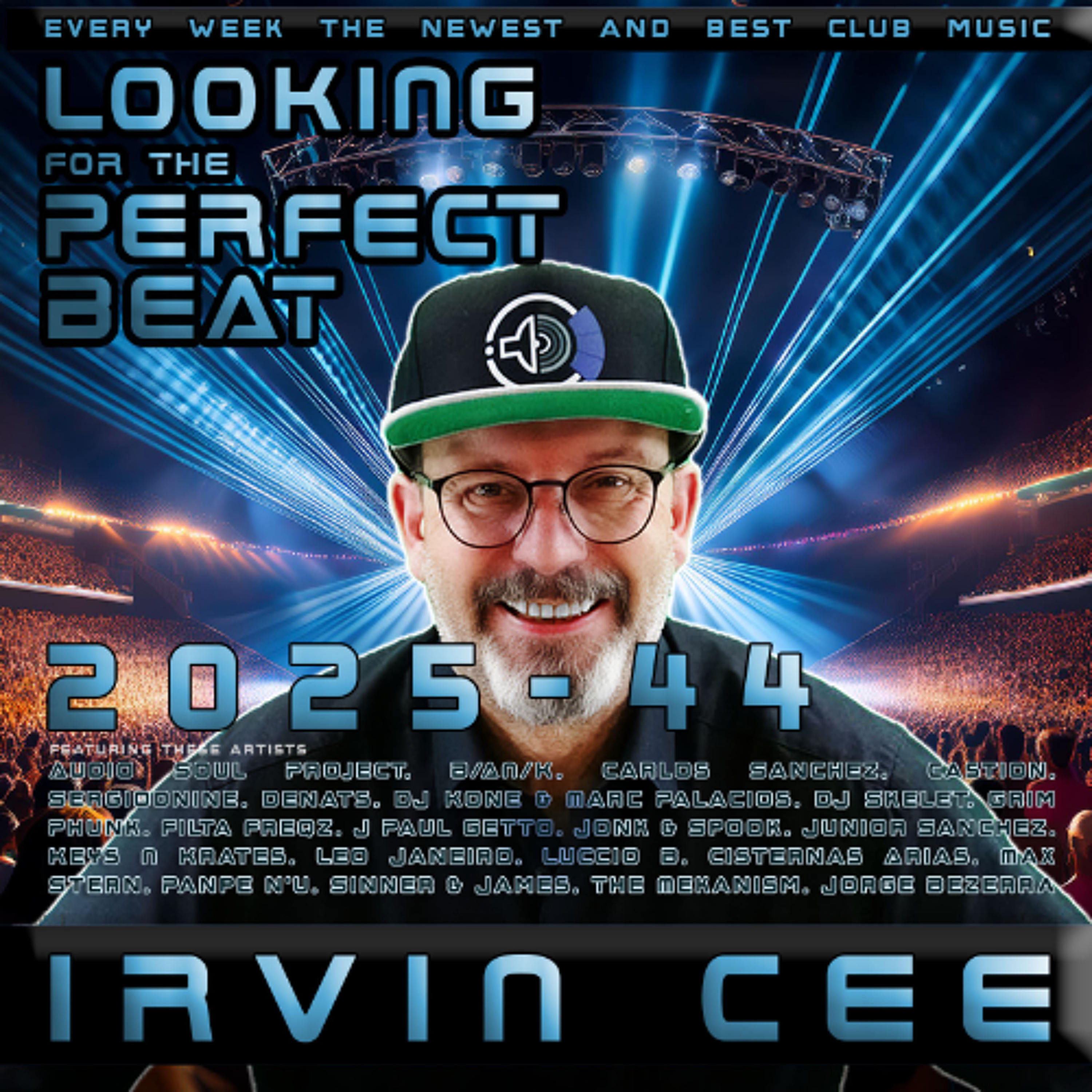 Looking for the Perfect Beat 2025-44 - RADIO SHOW by Irvin Cee episode artwork