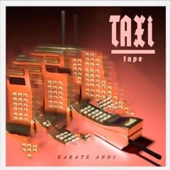 Karate Andi TAXI TAPE