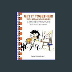 [EBOOK] ⚡ Sarah's Scribbles 16-Month 2023-2024 Weekly/Monthly Planner Calendar: Get It Together! P