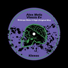 Alex Melis, Vlassis Ev - Webcaps Make U High (Original Mix) [We Are Klexos]