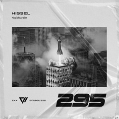 HISSEL - Ngithwele (Extended version)