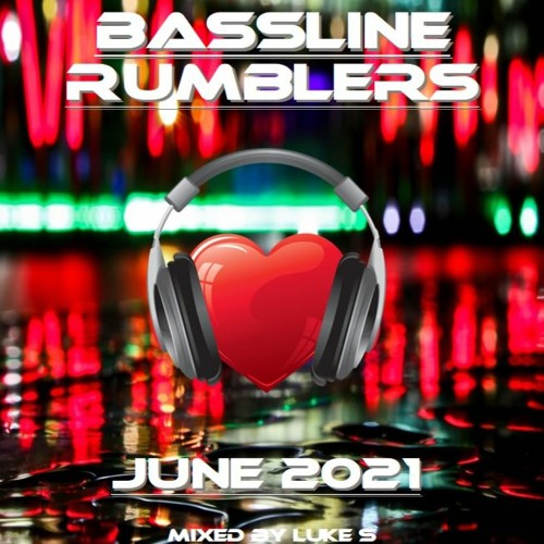 JUNE 2021 Mixed By Luke S